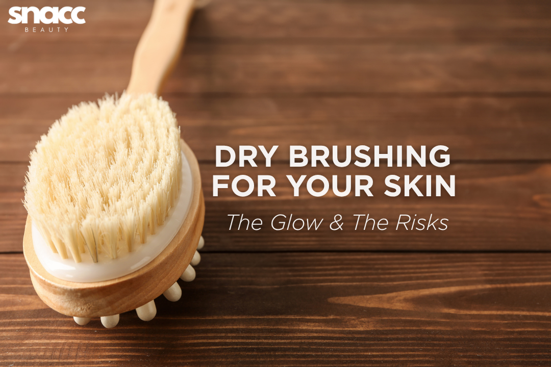 Dry Brushing for Your Skin: The Glow and the Risk